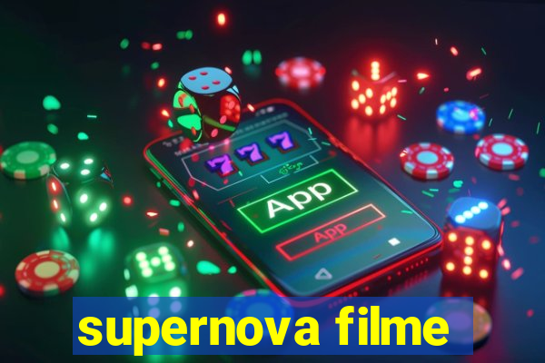 supernova filme